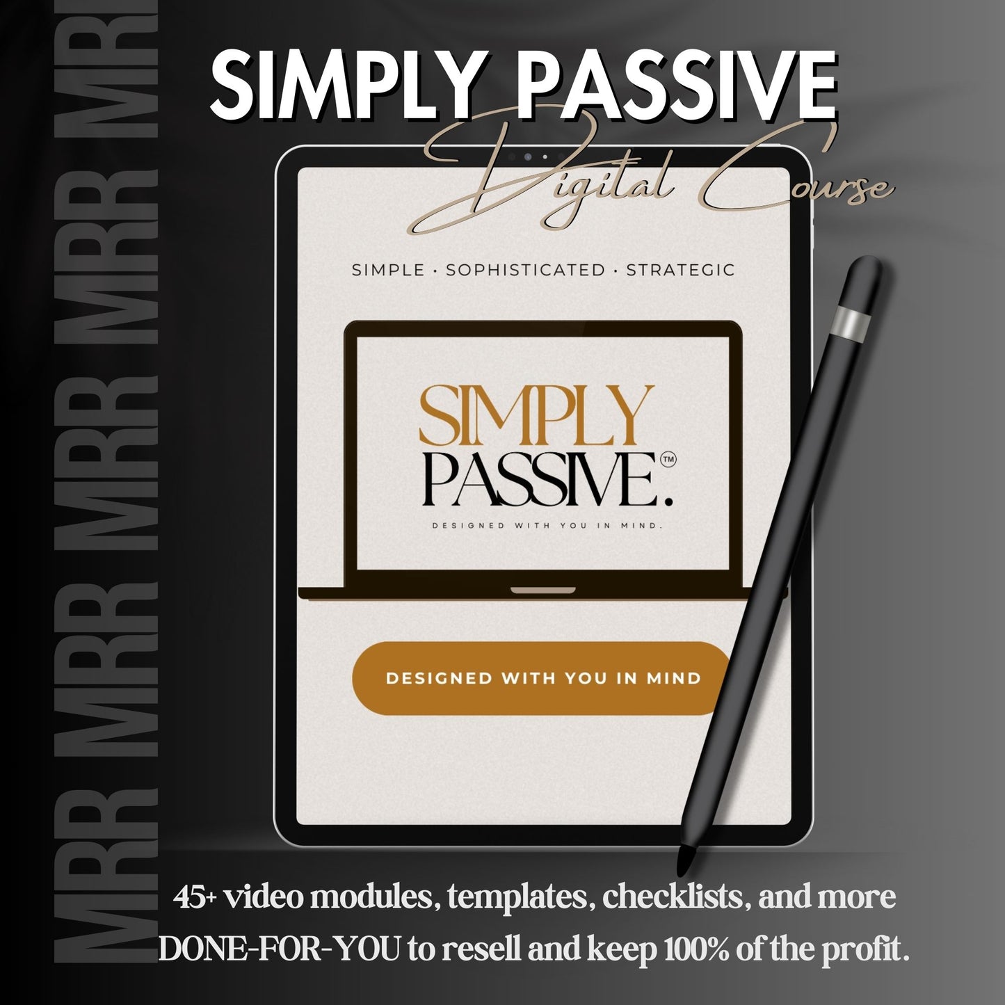 Digital Course With MRR, SIMPLY PASSIVE