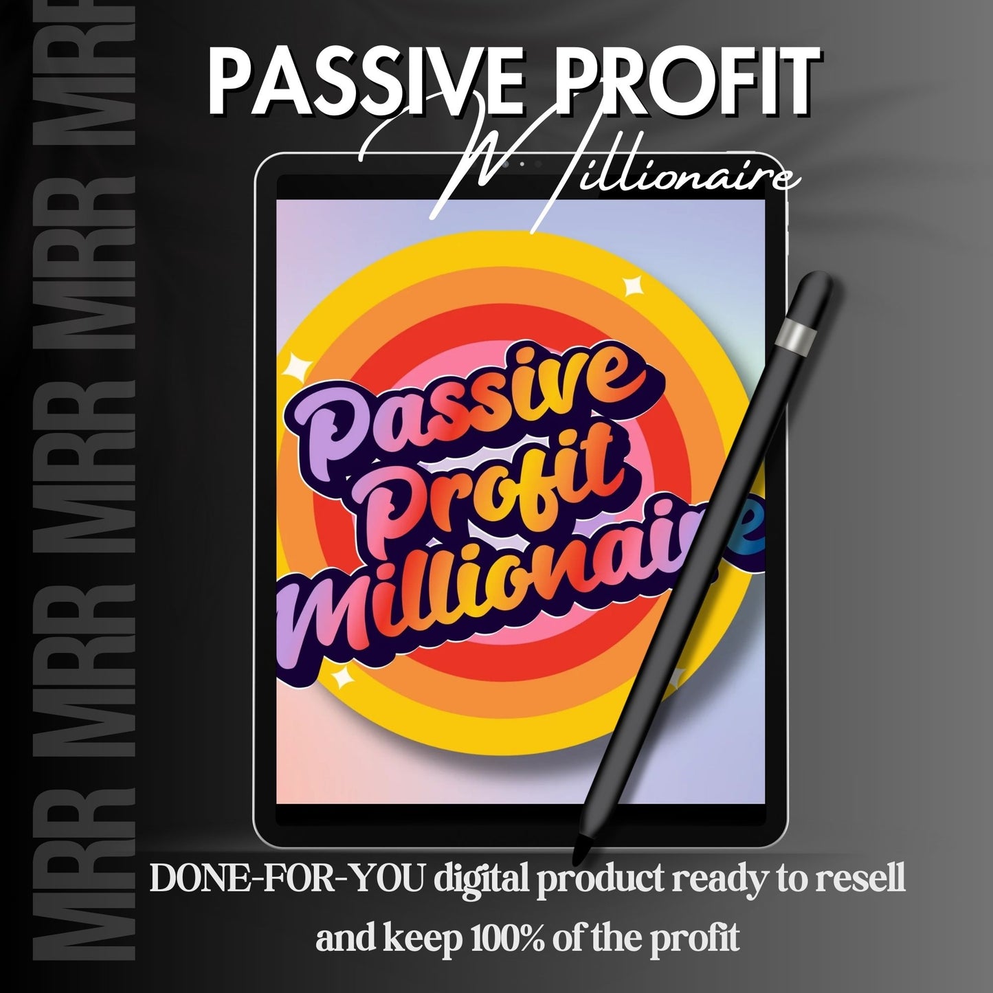 Passive Profit Millionaire Course with MRR
